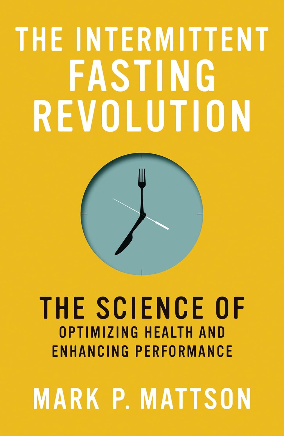 La revolución del ayuno intermitente: la ciencia de optimizar la salud y mejorar el rendimiento