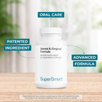 Supersmart Dental & Gingival Formula (Patented) - 60 Cápsulas Vegetales