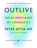 Outlive: La ciencia y el arte de la longevidad