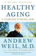 Healthy Aging: Una guía para tu bienestar a lo largo de la vida