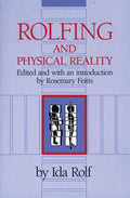 Rolfing y la realidad física