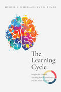 El ciclo de aprendizaje: aportaciones de la neurociencia y las ciencias sociales para una enseñanza fiel