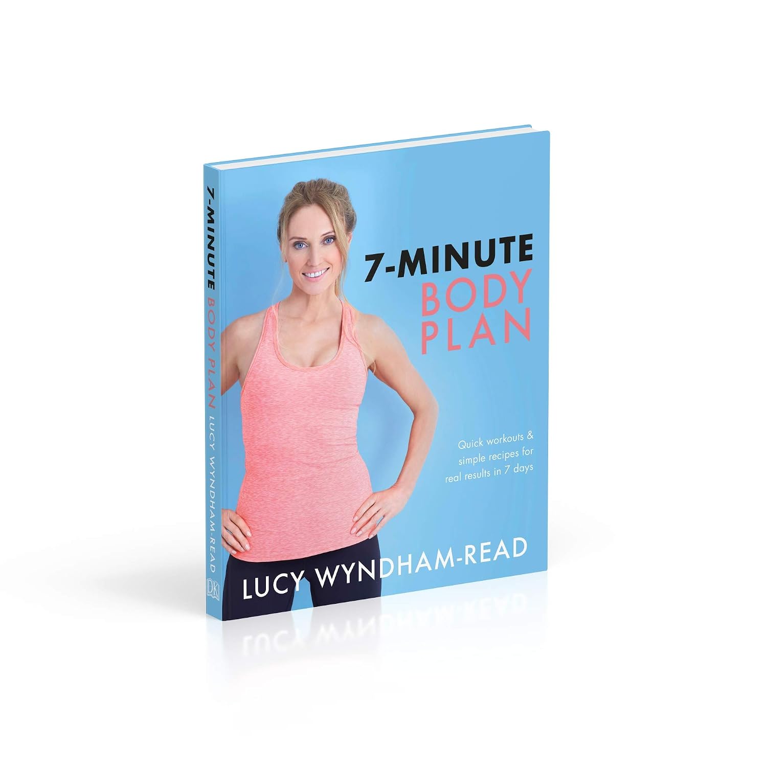 Plan corporal de 7 minutos: Entrenamientos rápidos y recetas sencillas para obtener resultados reales en 7 días, Celeste
