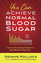 You Can Achieve Normal Blood Sugar: Descubre los sorprendentes resultados de más de 100 pruebas de glucosa en sangre