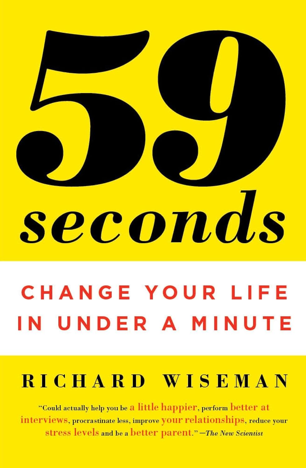59 segundos: cambia tu vida en menos de un minuto