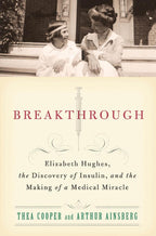 Hito: Elizabeth Hughes, el descubrimiento de la insulina y la creación de un milagro médico