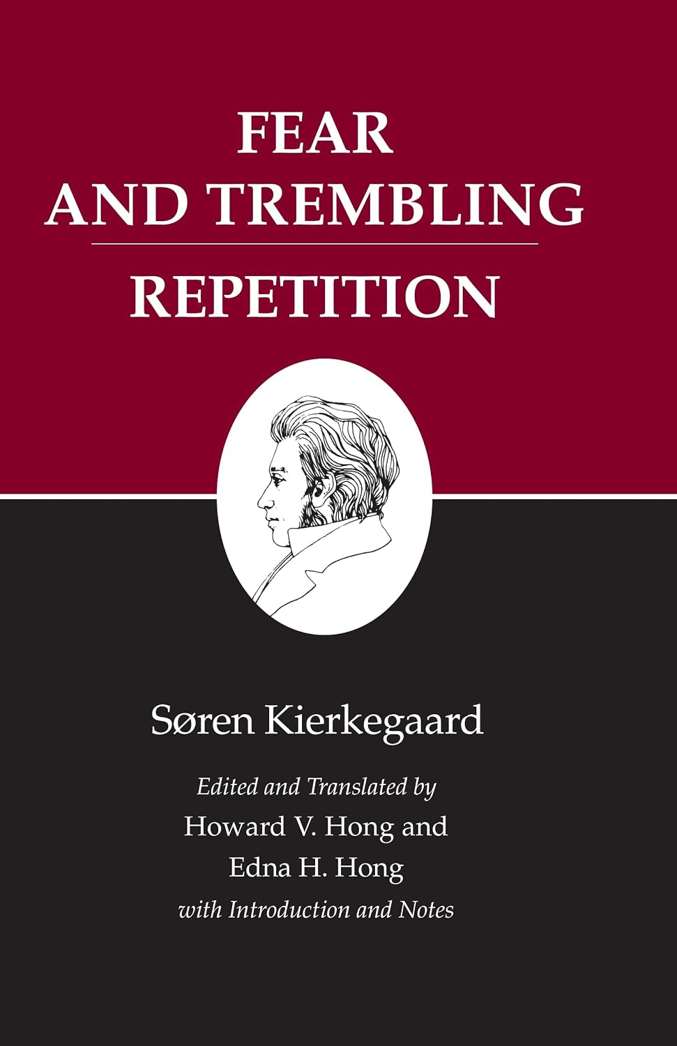 Fear and Trembling / Repetition: Kierkegaard's Writings, Vol. 6