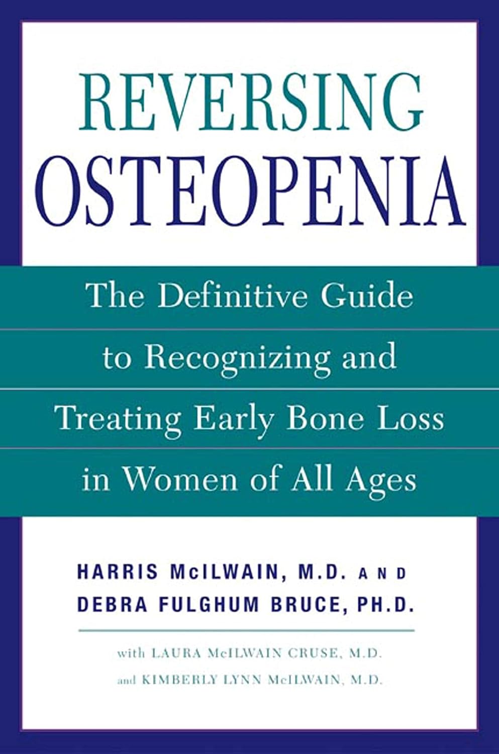 Revirtiendo la osteopenia: la guía definitiva para reconocer y tratar la pérdida ósea temprana en mujeres de todas las edades