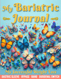 My Bariatric Journal: Un Planificador Diario Completo de Alimentos y Seguimiento de Objetivos para tu Viaje Pre y Post Operatoria | Para una Pérdida de Peso Exitosa con Cirugía de Manga Gástrica, Bypass, Derivación Duodenal