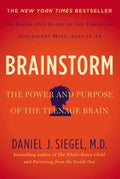 Brainstorm: The power and purpose of the adolescent brain