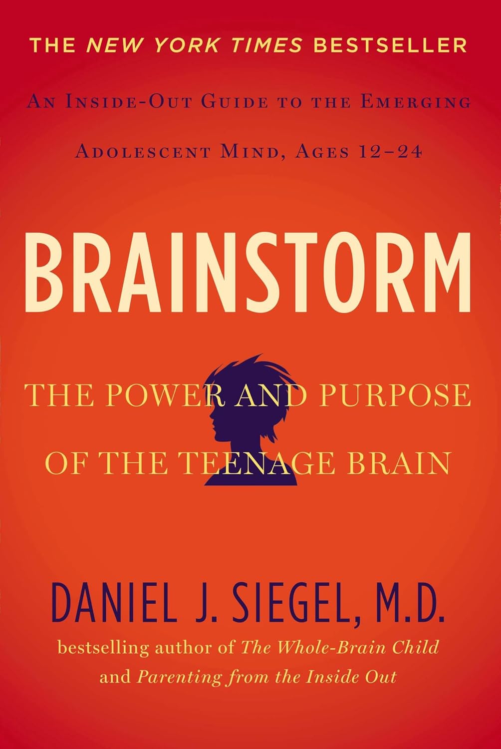 Brainstorm: The power and purpose of the adolescent brain