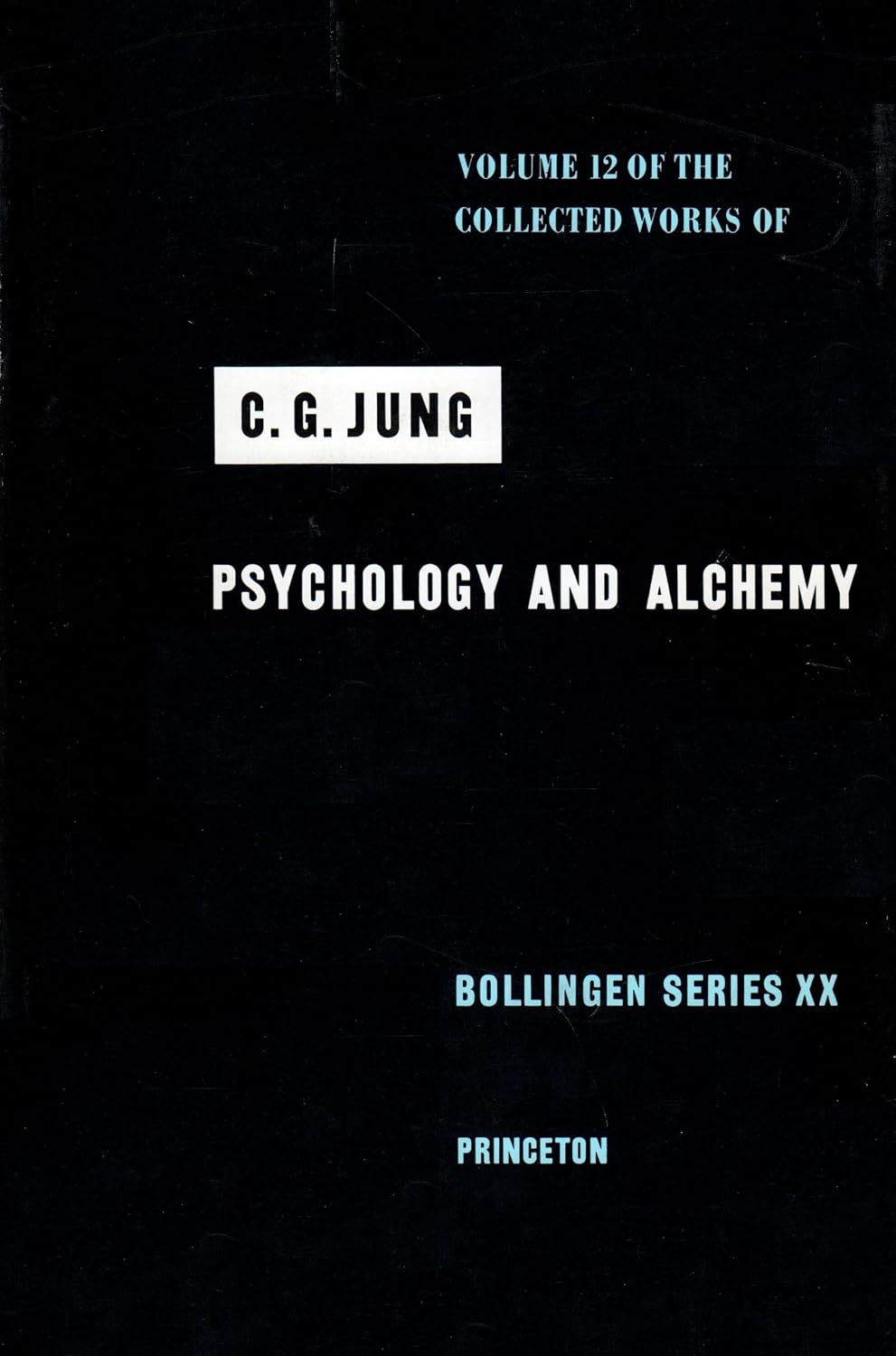 Las Obras Completas de C. G. Jung, Vol. 12: Psicología y Alquimia