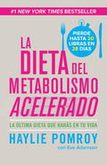 La dieta del metabolismo acelerado / The Fast Metabolism Diet: Come más, pierde más (Vintage Espanol) (Spanish Edition)