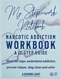 A Guiding Light NA Workbook - Guía Personal para los 12 Pasos de Narcóticos Anónimos