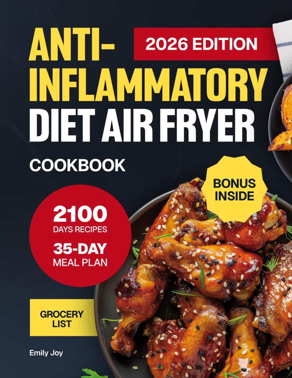 Libro de cocina antiinflamatoria para freidora de aire: 2100 días de recetas fáciles y deliciosas