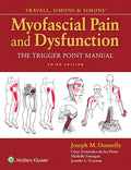 *Myofascial Pain and Dysfunction: The Trigger Point Manual* de Travell, Simons y Simons