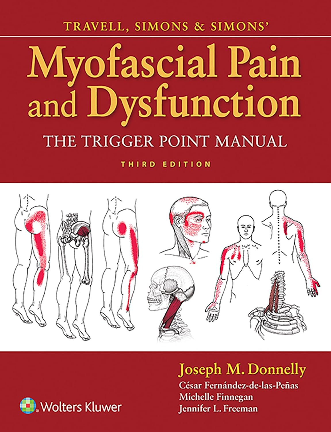 *Myofascial Pain and Dysfunction: The Trigger Point Manual* de Travell, Simons y Simons