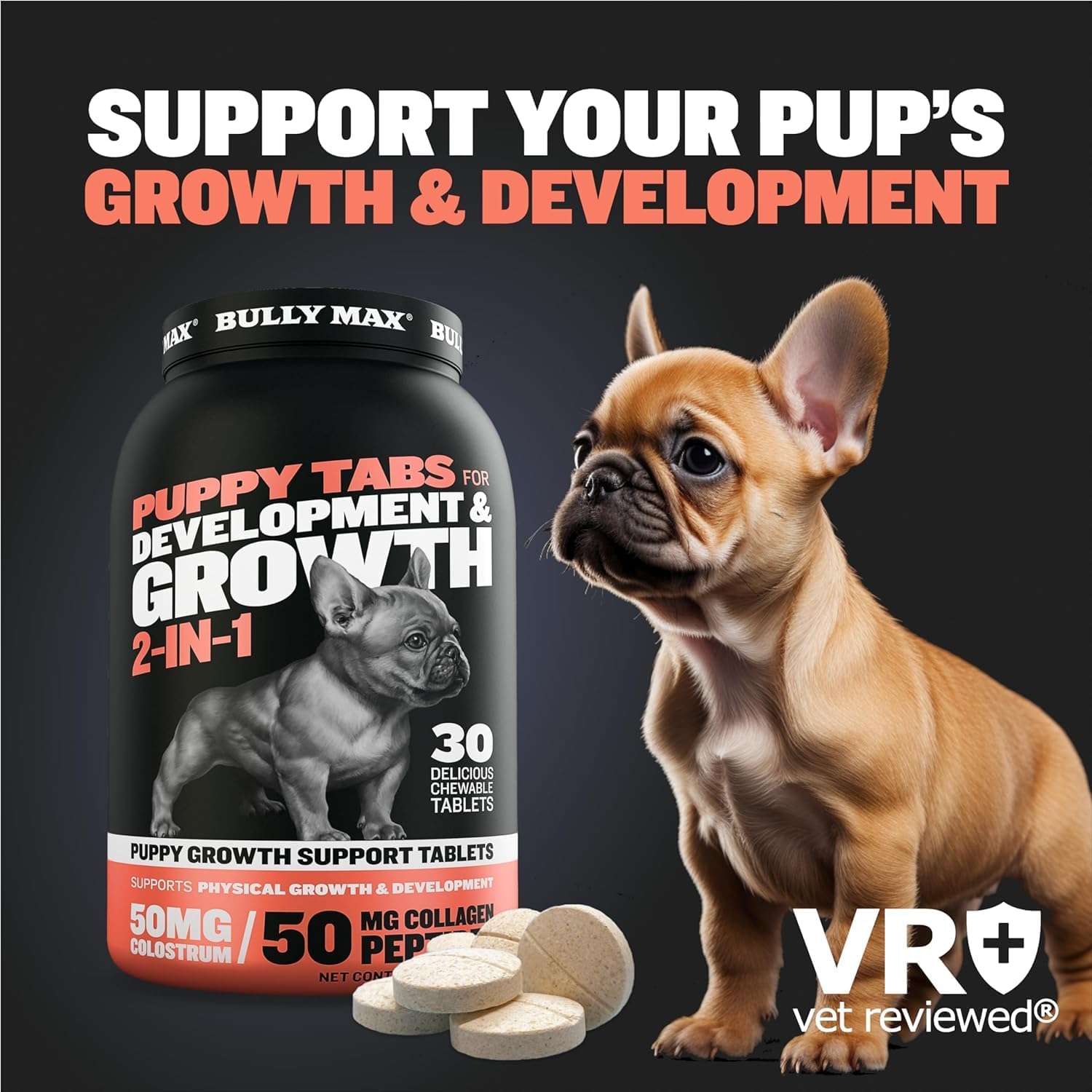 Bully Max 2-en-1 Vitaminas para Cachorros - 30 Comprimidos Masticables para el Crecimiento y Desarrollo - 2 Frascos