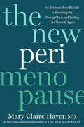 The New Perimenopause: Una guía basada en evidencia para sobrevivir la zona de caos y sentirte como tú misma
