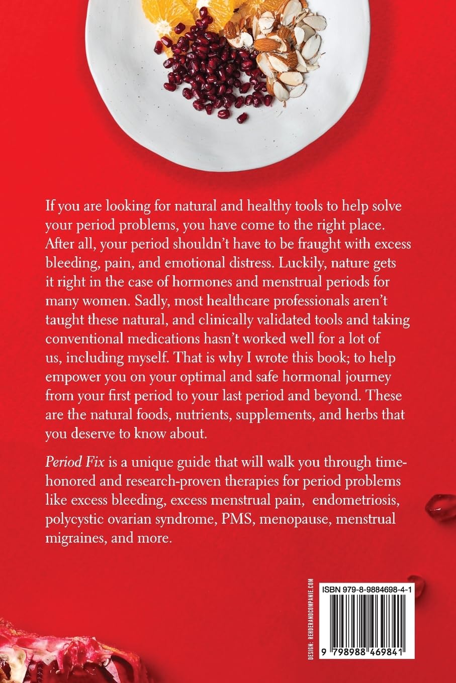 Period Fix: Using Herbal Remedies and Natural Medicine to Optimize Your Periods and to Reduce Symptoms of PMS, Heavy Periods, Painful Periods, PCOS, ... and More (Gut and Hormone Health Series)