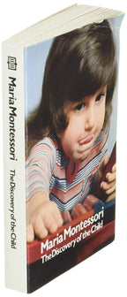 The Discovery of the Child - Maria Montessori