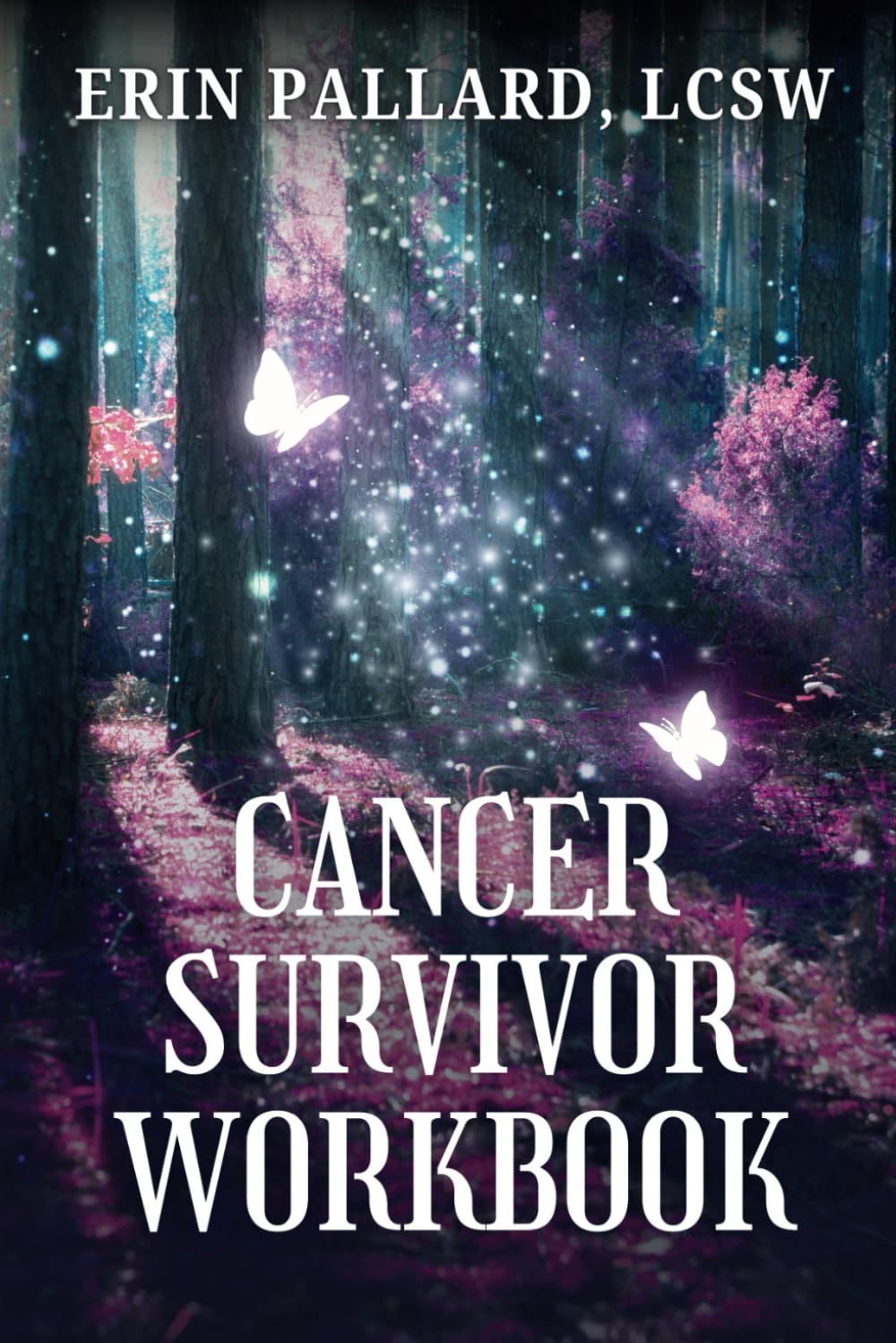 Cuaderno de Trabajo para Supervivientes de Cáncer: Un Diario Guiado para la Sanación, Esperanza y Recuperación Emocional Después del Cáncer — Encuentra Fuerza, Recupera la Alegría y Abraza la Vida Más Allá del Tratamiento
