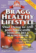 Bragg Estilo de Vida Saludable: ¡Vida Vital hasta los 120!