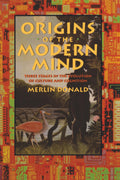 Orígenes de la mente moderna: Tres etapas en la evolución de la cultura y la cognición