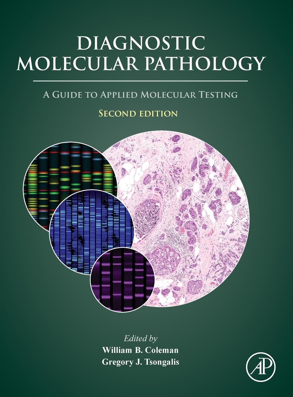 Diagnostic Molecular Pathology: A Guide to Applied Molecular Testing