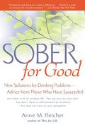 Sober for Good: Nuevas soluciones para problemas de alcohol – Consejos de quienes lo han conseguido