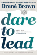 Atrévete a liderar: Trabajo valiente. Conversaciones difíciles. Corazones completos. (Tapa blanda) - Brené Brown