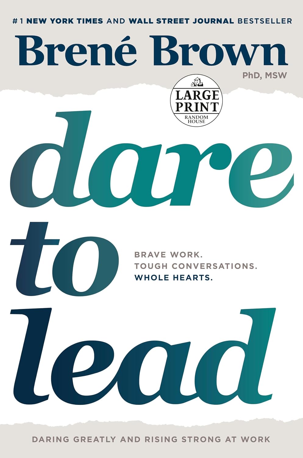 Atrévete a liderar: Trabajo valiente. Conversaciones difíciles. Corazones completos. (Tapa blanda) - Brené Brown