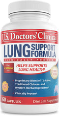U.S. Doctors' Clinical Lung Support Supplement - 12 Chinese Herbs, Vitamins, and Minerals - 60 Capsules