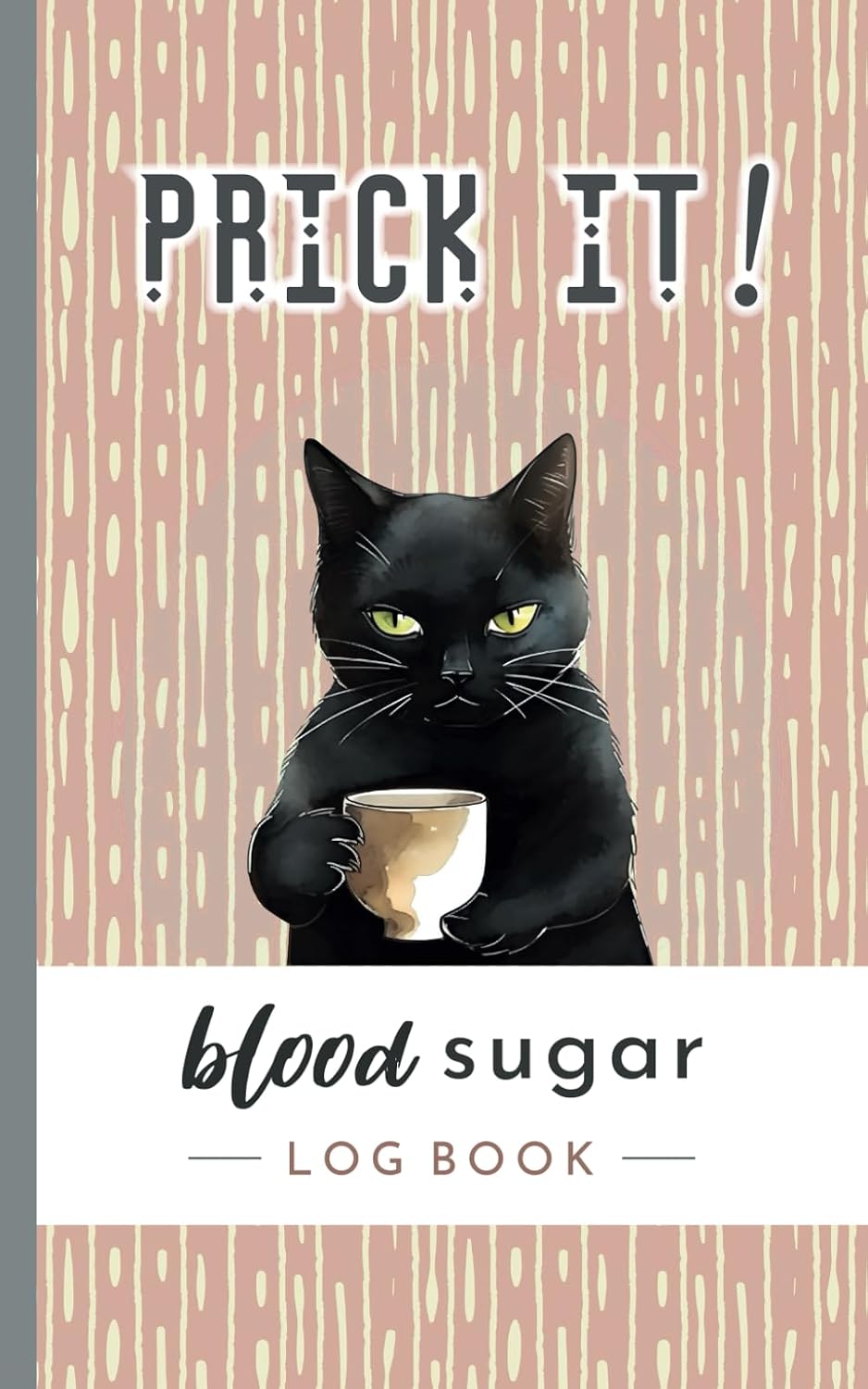 Blood Sugar Log Book: Daily Diary to Monitor Blood Sugar Levels. 1 Year Glucose Tracker Journal.