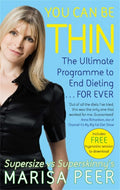 You Can Be Thin: The Ultimate Program to End Dieting... Forever