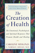 La creación de salud: las respuestas emocionales, psicológicas y espirituales que promueven la salud y la curación