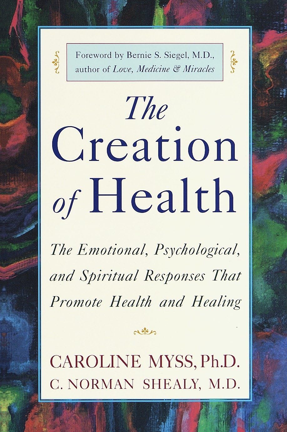 La creación de salud: las respuestas emocionales, psicológicas y espirituales que promueven la salud y la curación