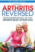 Artritis revertida: plan de acción revolucionario de 30 días para aliviar la artritis
