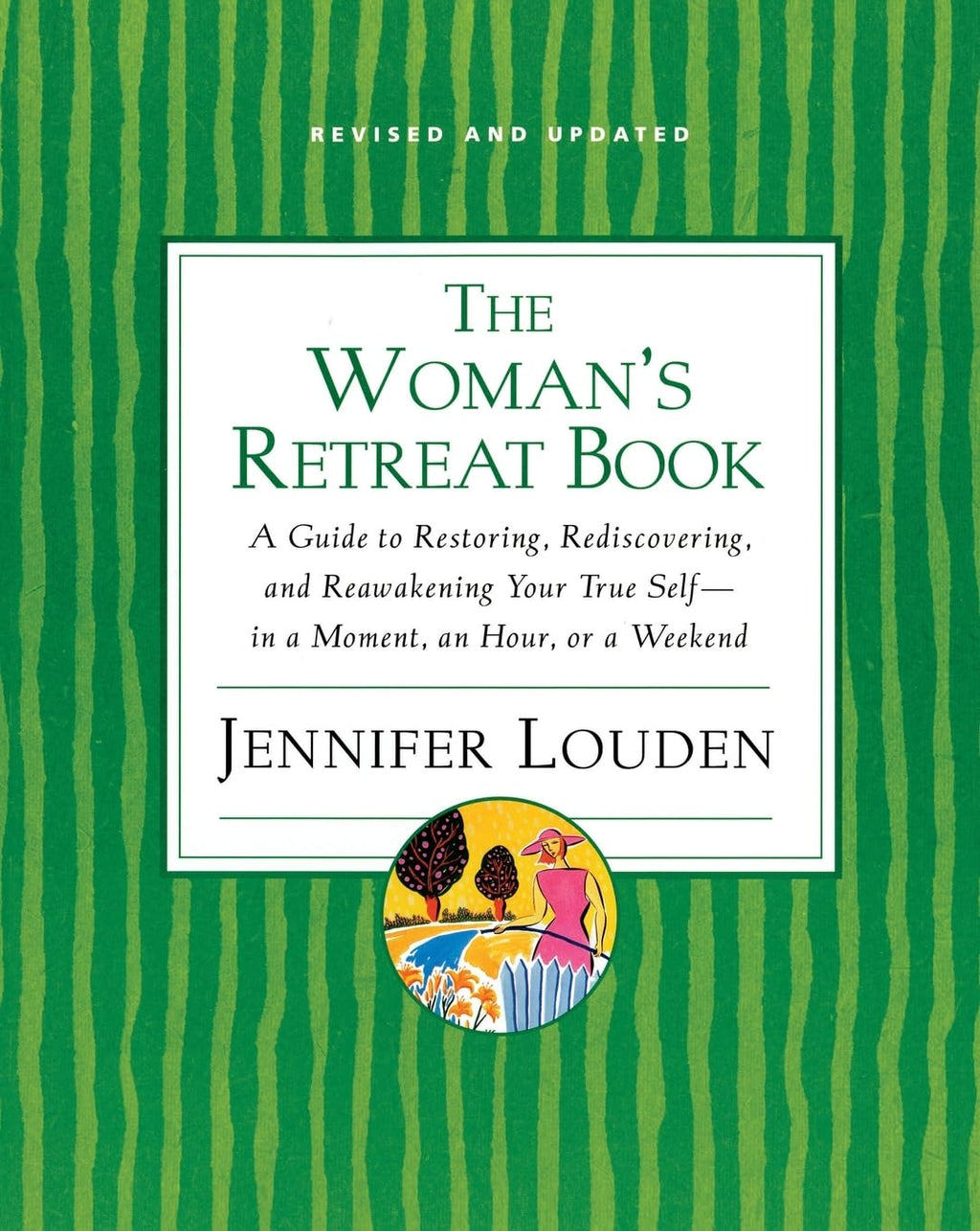 Woman's Retreat Book: Guía para restaurar, redescubrir y reavivar tu verdadero yo – en un momento, una hora o un fin de semana