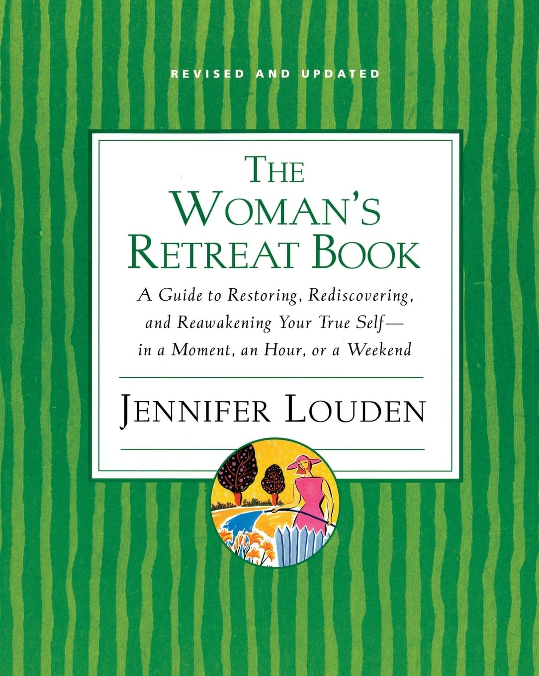 Woman's Retreat Book: Guía para restaurar, redescubrir y reavivar tu verdadero yo – en un momento, una hora o un fin de semana