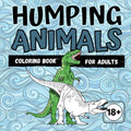 Libro de Colorear para Adultos: Animales en Acción - Humor Antiestrés y Relajación (Edición Tough Boys)