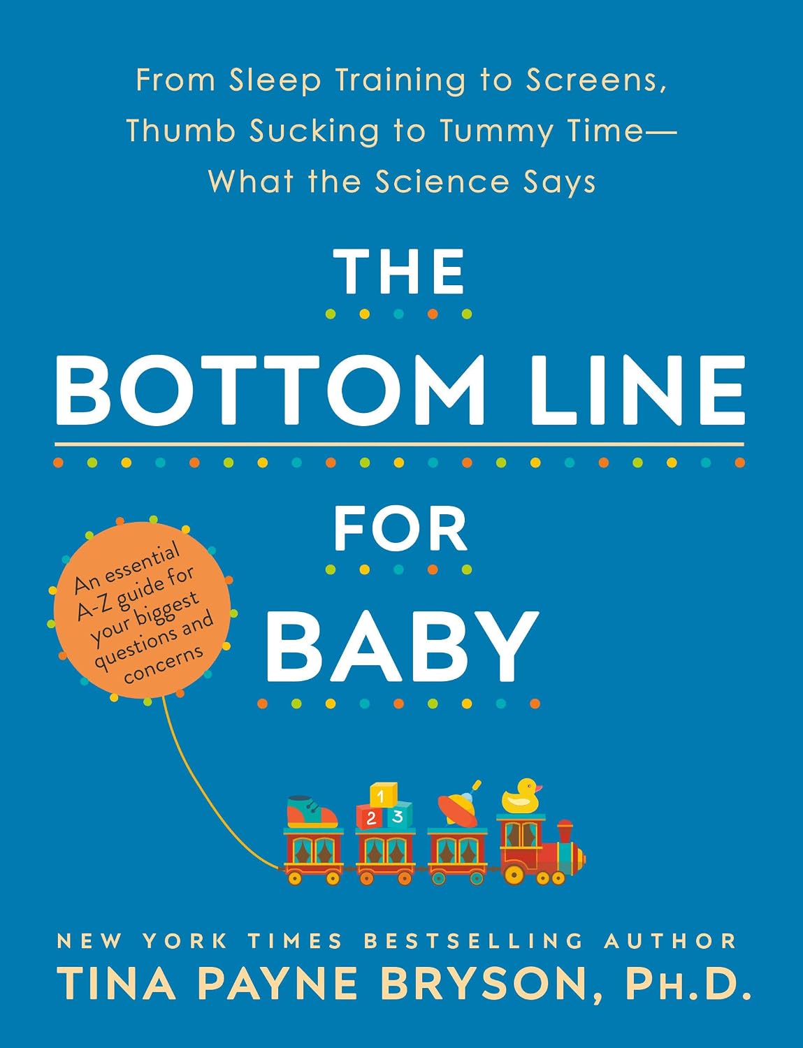 The Bottom Line for Baby: Guía de crianza basada en la ciencia