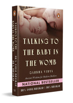 Hablando con el bebé en el vientre: Garbha Vidya: Sabiduría ancestral para madres modernas