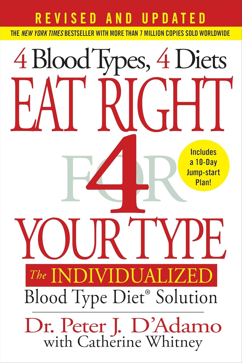 Eat Right 4 Your Type (Edición Revisada y Actualizada): La Dieta del Grupo Sanguíneo®