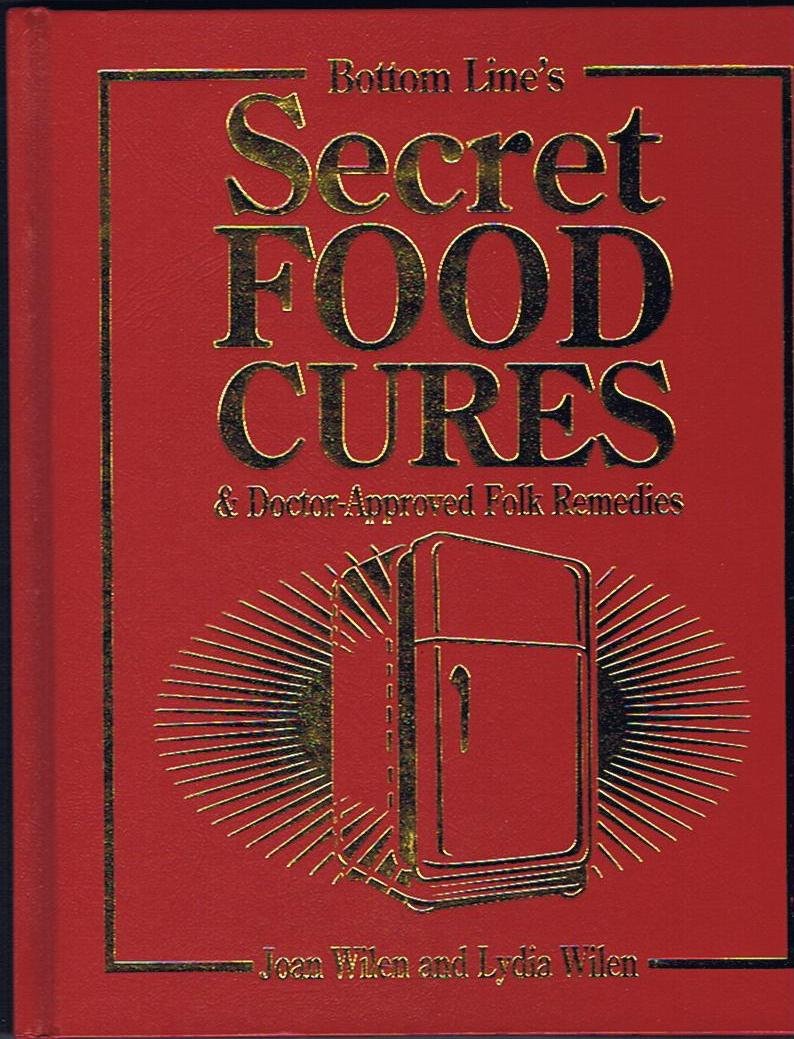 Secret Food Cures: Remedios Alimenticios Secretos