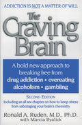 The Craving Brain: Un Enfoque Revolucionario para Liberarse de las Adicciones – Dr. Ronald A. Ruden