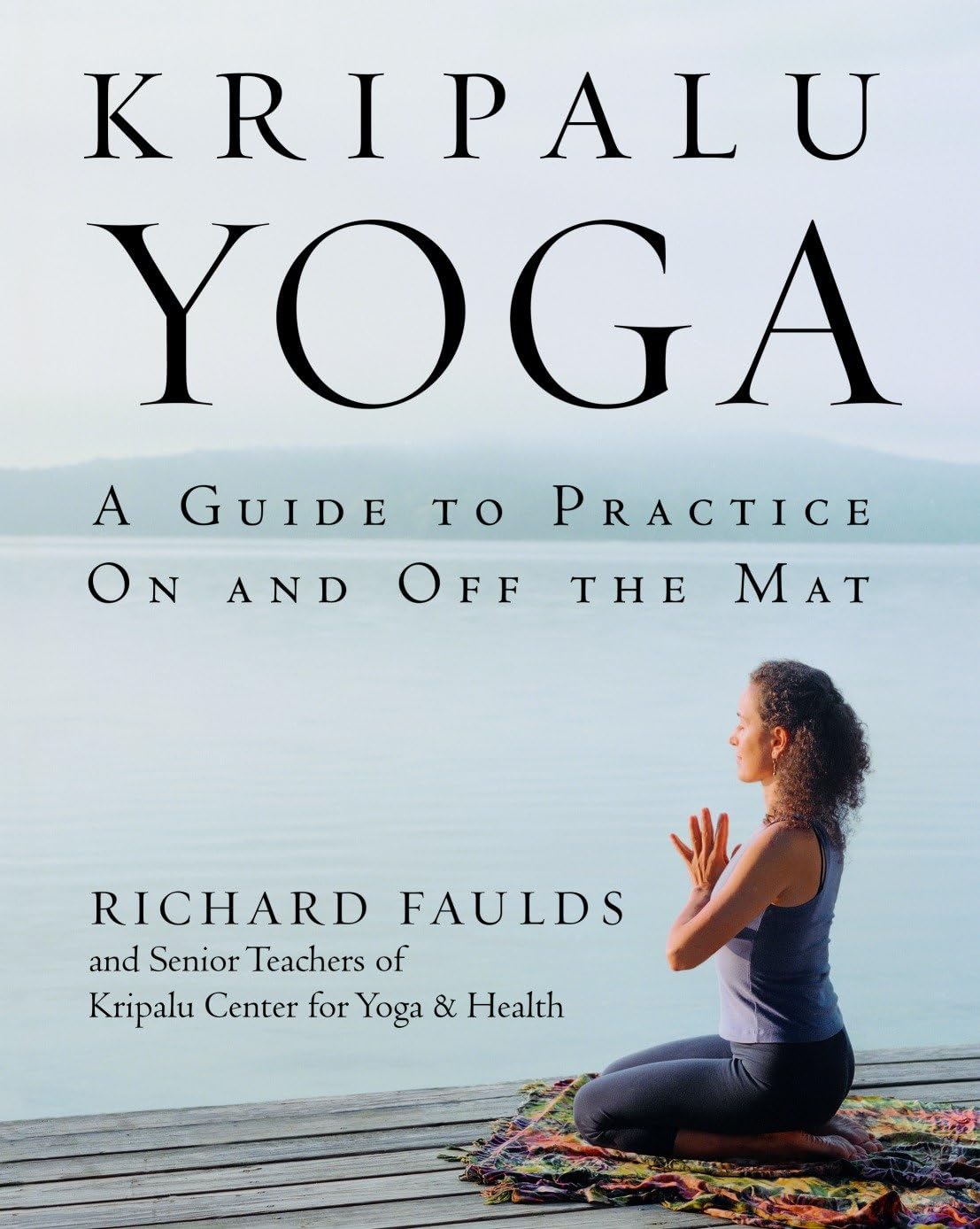 Kripalu Yoga: A Guide to Practice On and Off – Instrucciones detalladas para asanas con variaciones – Image 1
