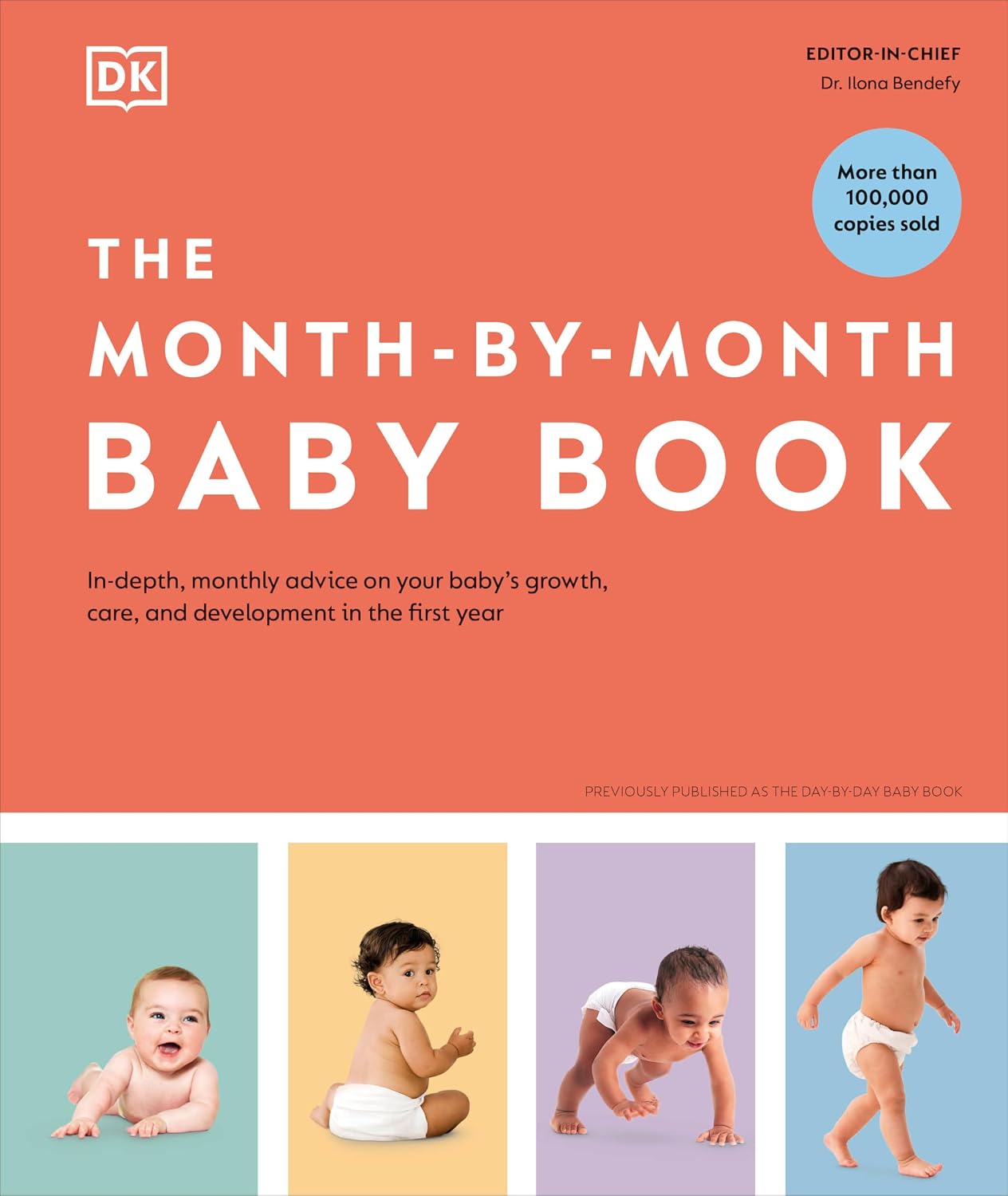 Baby's First Year Month by Month: Detailed monthly advice on your baby's growth, care, and development during the first year