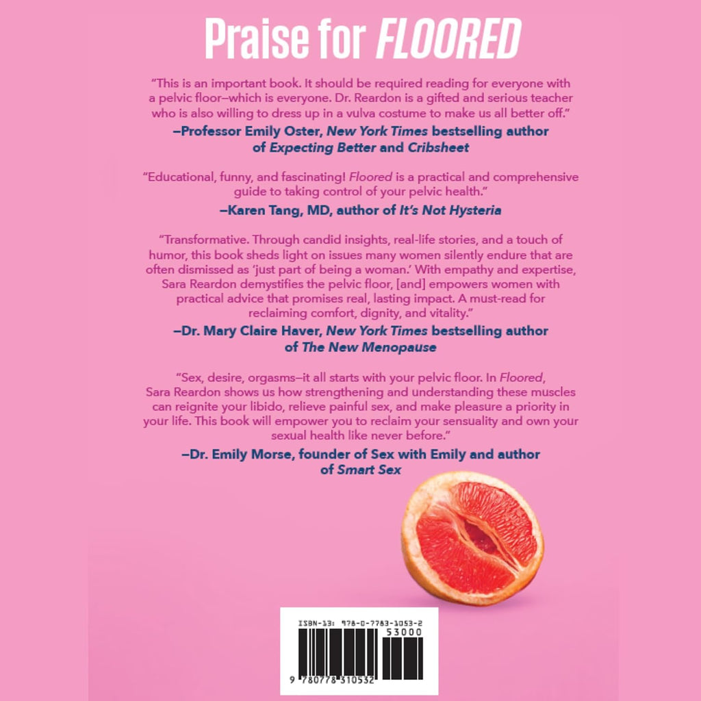 Floored: A Complete Guide to Pelvic Floor Health at Every Stage of Life