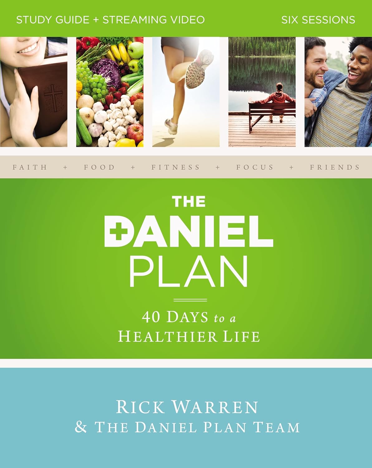Daniel Plan Study Guide + streaming video: 40 Days to a Healthier Life